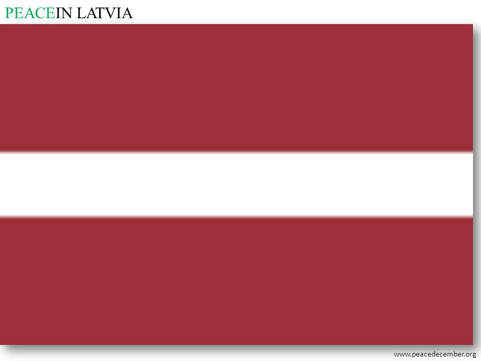 PEACEIN LATVIA