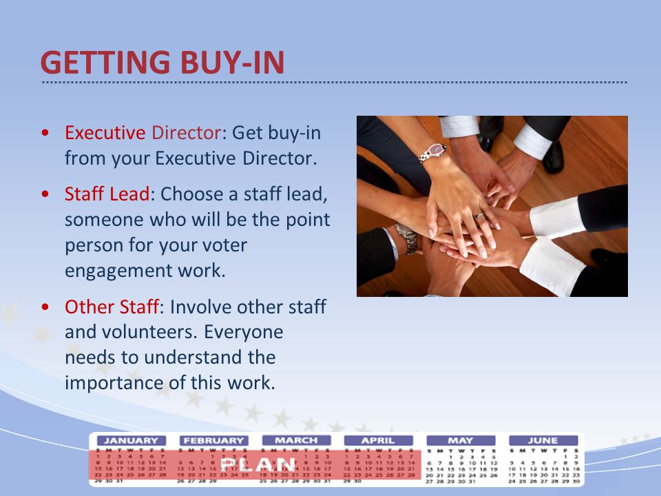 Executive Director: Get buy-in from your Executive Director.