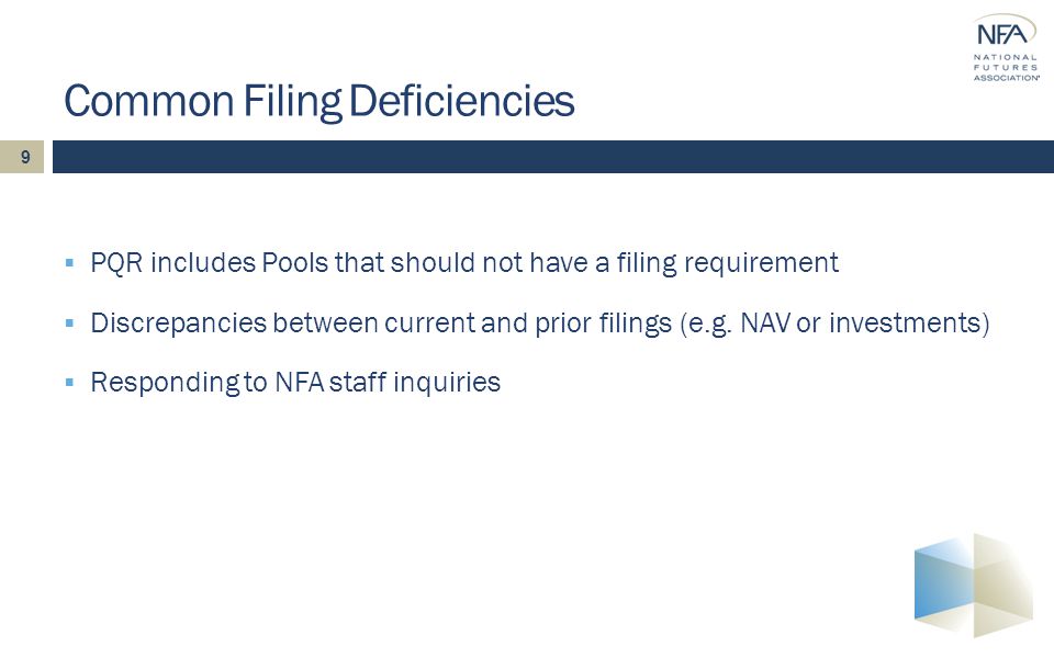  PQR includes Pools that should not have a filing requirement  Discrepancies between current and prior filings (e.g.