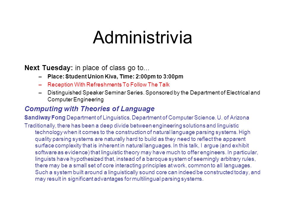 Administrivia Next Tuesday: in place of class go to...