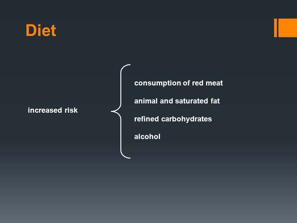 consumption of red meat animal and saturated fat refined carbohydrates alcohol increased risk Diet