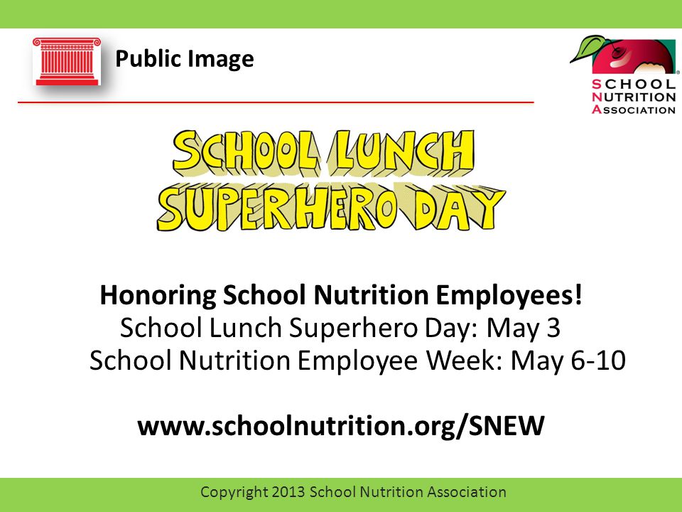 Honoring School Nutrition Employees.