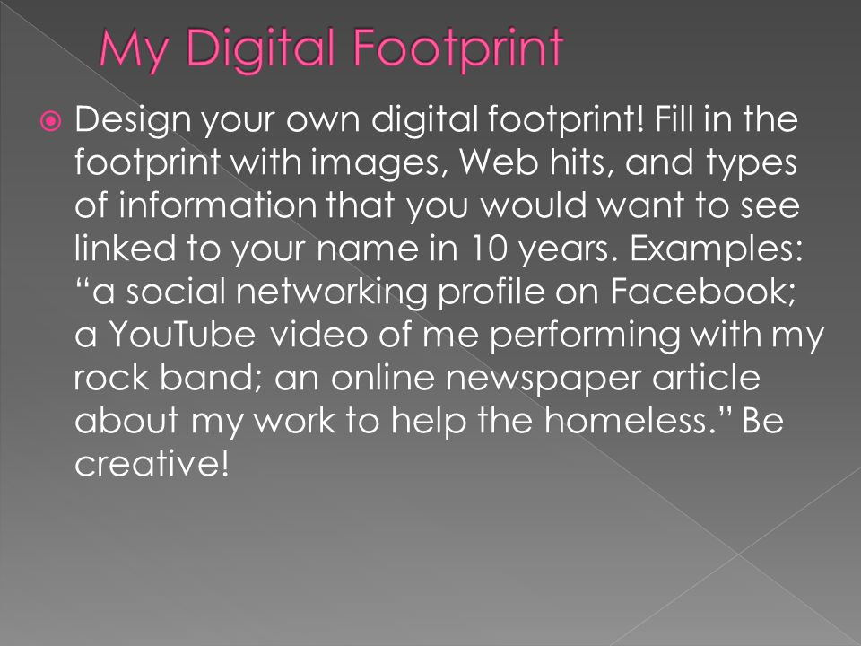  Design your own digital footprint.