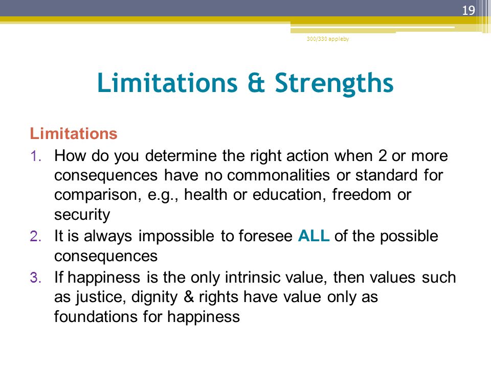 Limitations & Strengths Limitations 1.