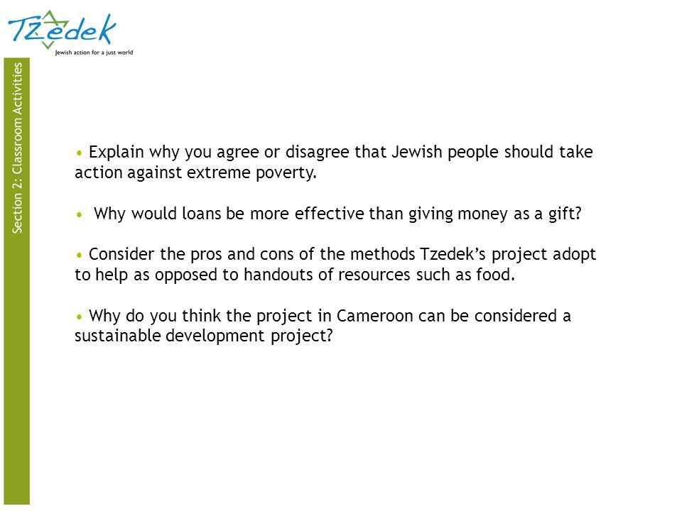 Explain why you agree or disagree that Jewish people should take action against extreme poverty.
