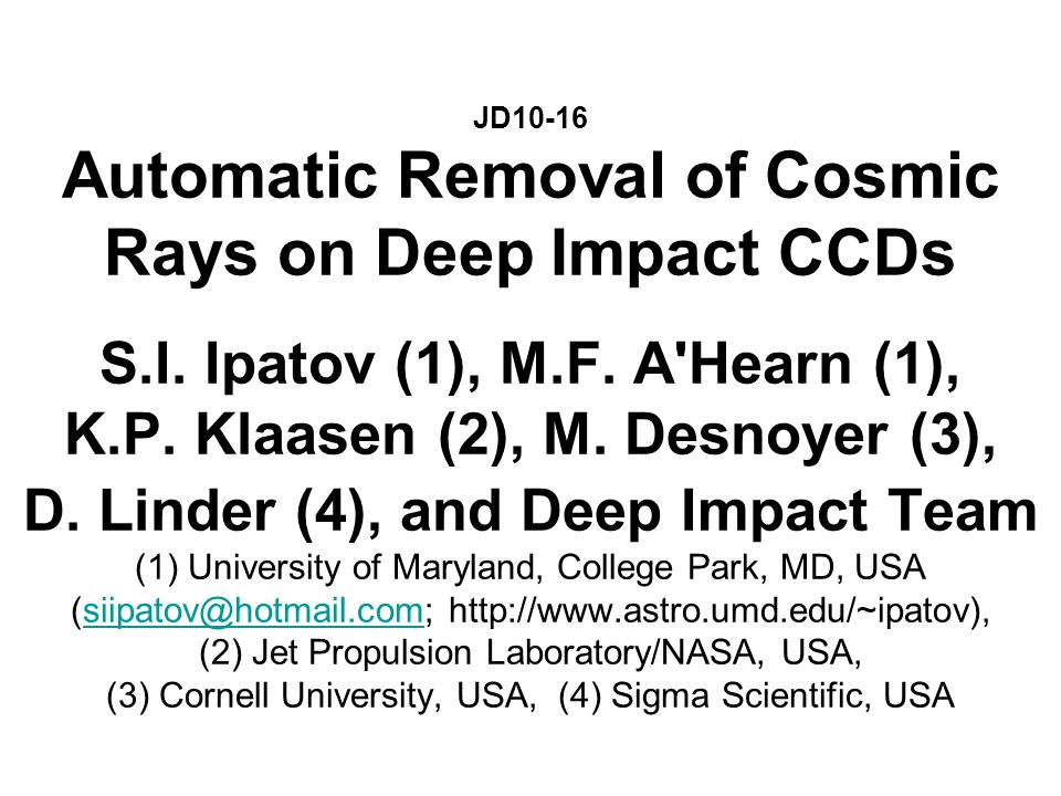 JD10-16 Automatic Removal of Cosmic Rays on Deep Impact CCDs S.I.