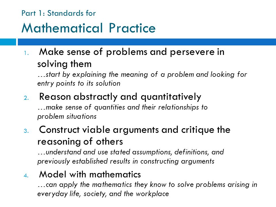 Part 1: Standards for Mathematical Practice 7 1.