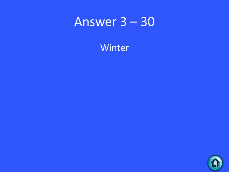 Answer 3 – 30 Winter