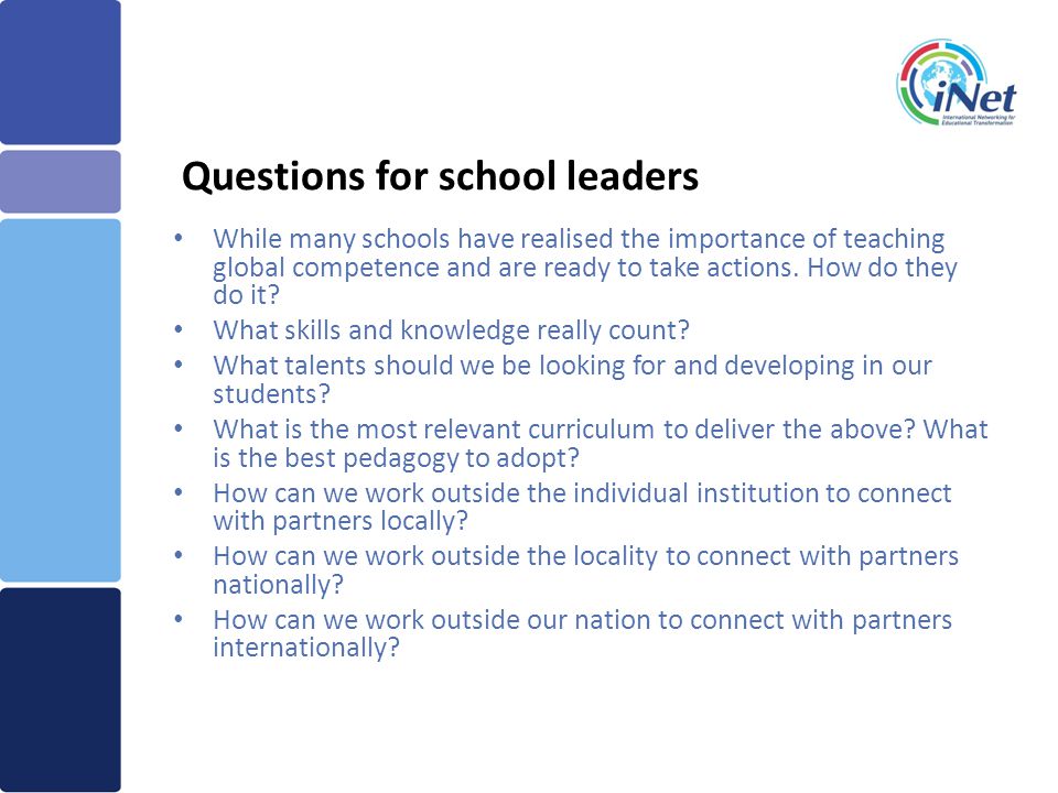 Questions for school leaders While many schools have realised the importance of teaching global competence and are ready to take actions.