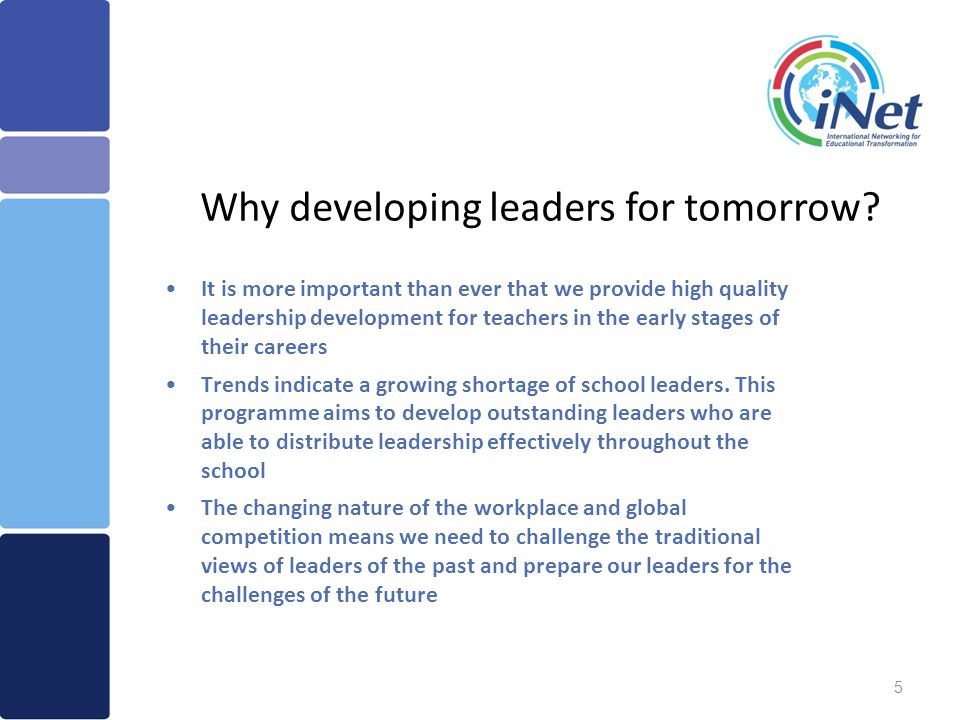 Why developing leaders for tomorrow.
