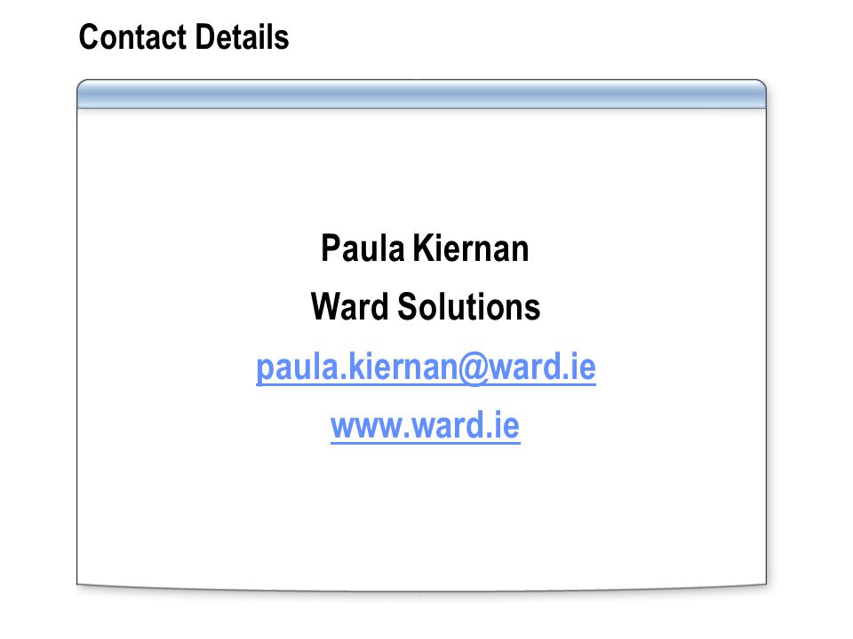 Contact Details Paula Kiernan Ward Solutions