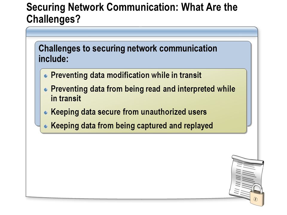 Securing Network Communication: What Are the Challenges.