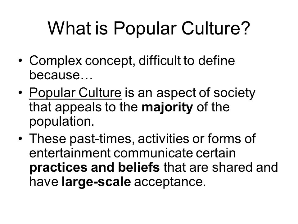 Popular Culture Quiz! 1.Define the term popular culture 2.What is the  difference between 'popular culture' and 'high culture' 3.What are the 4  distinguishing. - ppt download