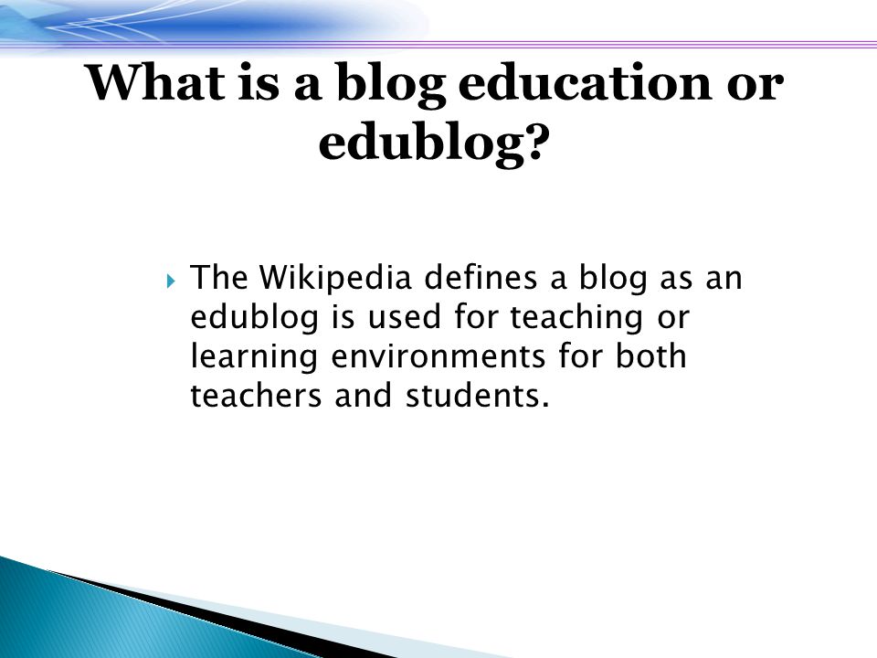 What is a blog education or edublog.