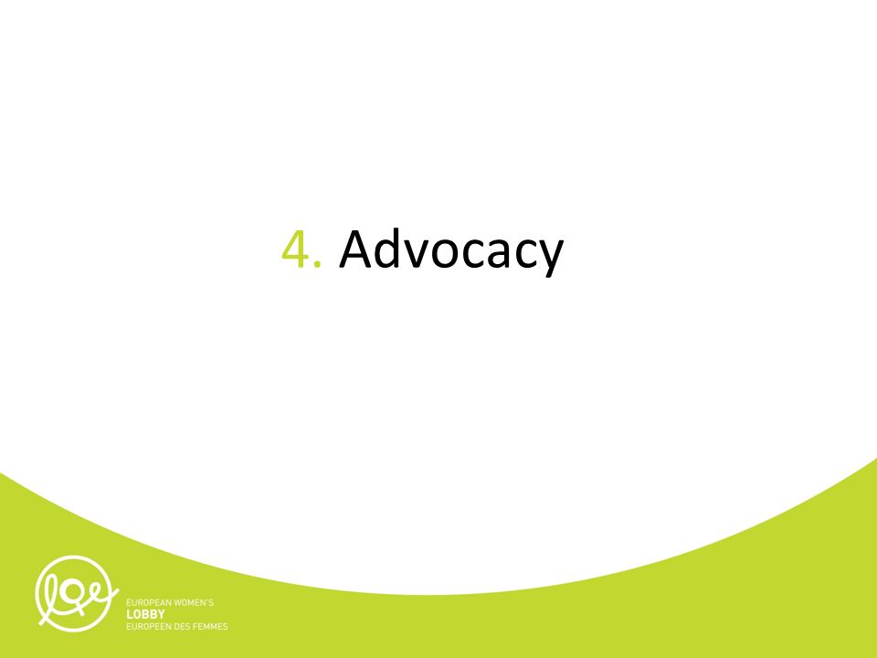 4. Advocacy