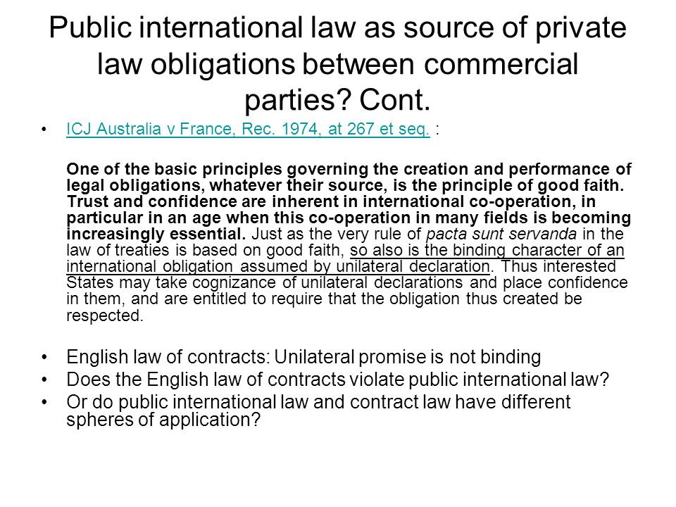 Public international law as source of private law obligations between commercial parties.