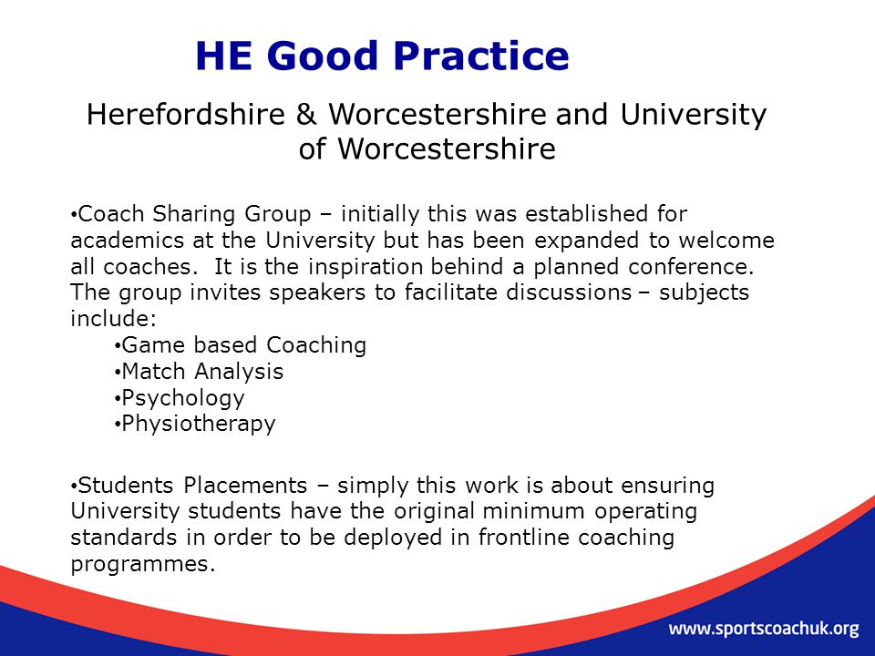 HE Good Practice Herefordshire & Worcestershire and University of Worcestershire Coach Sharing Group – initially this was established for academics at the University but has been expanded to welcome all coaches.