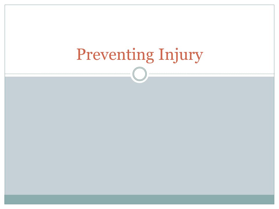 Preventing Injury