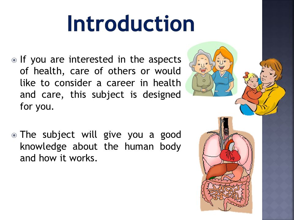  If you are interested in the aspects of health, care of others or would like to consider a career in health and care, this subject is designed for you.