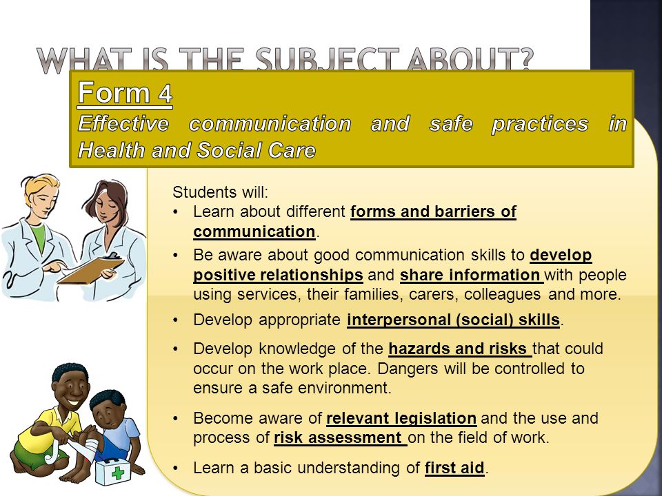 Students will: Learn about different forms and barriers of communication.