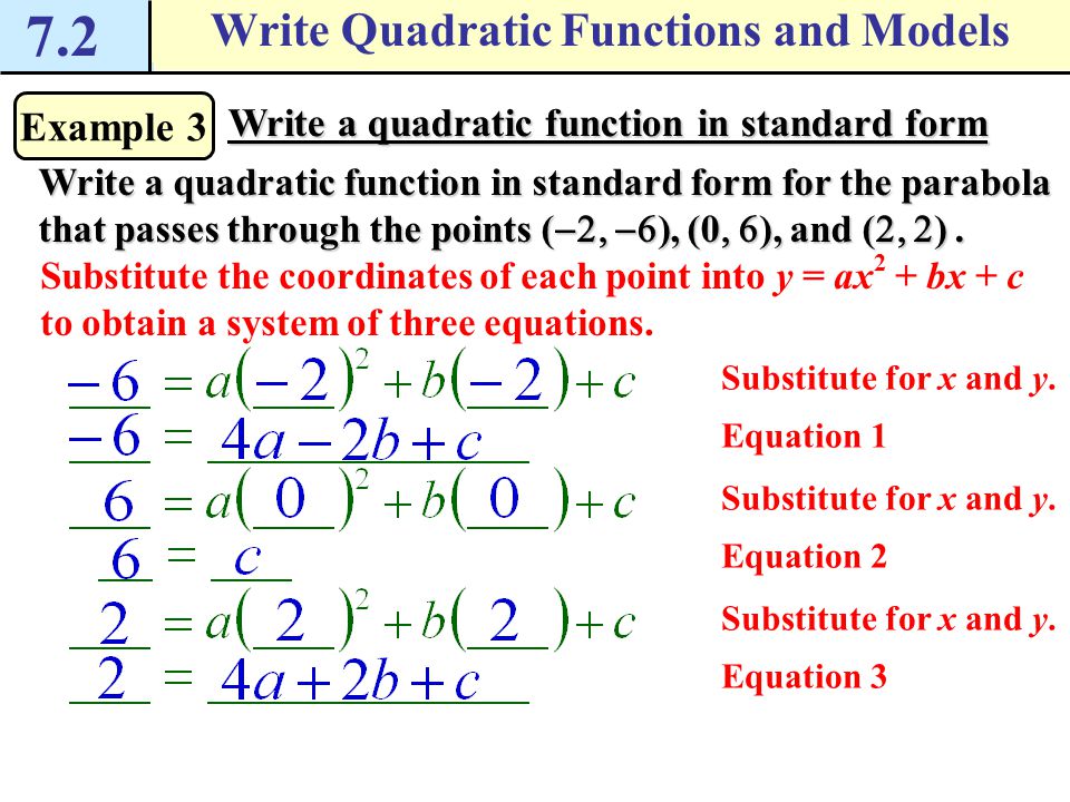 7.2 Write Quadratic Functions and Models Checkpoint.