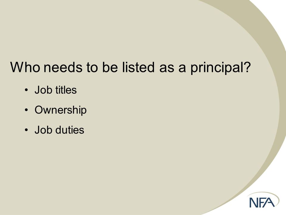 Who needs to be listed as a principal Job titles Ownership Job duties