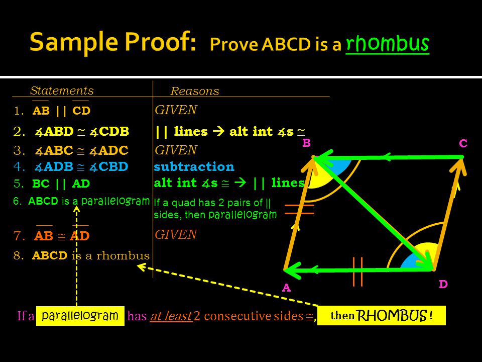 1. AB || CD 8. ABCD is a rhombus A C B D 6.
