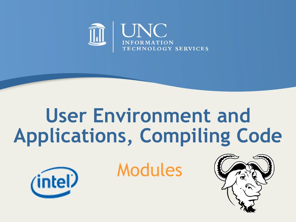 User Environment and Applications, Compiling Code Modules