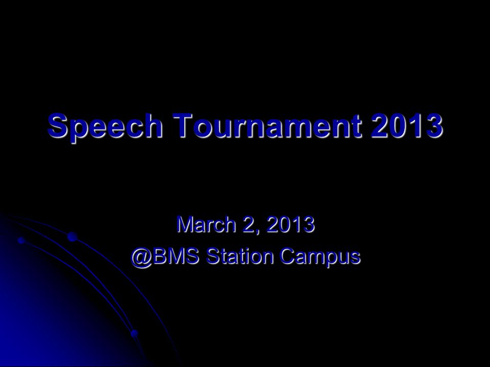 Speech Tournament 2013 March 2, Station Campus