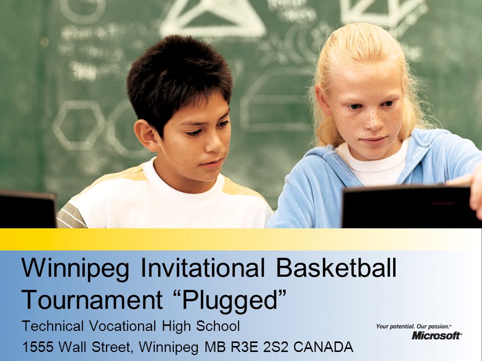 Winnipeg Invitational Basketball Tournament Plugged Technical Vocational High School 1555 Wall Street, Winnipeg MB R3E 2S2 CANADA