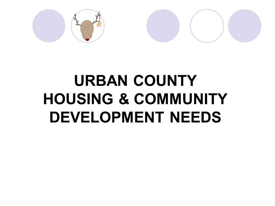 URBAN COUNTY HOUSING & COMMUNITY DEVELOPMENT NEEDS