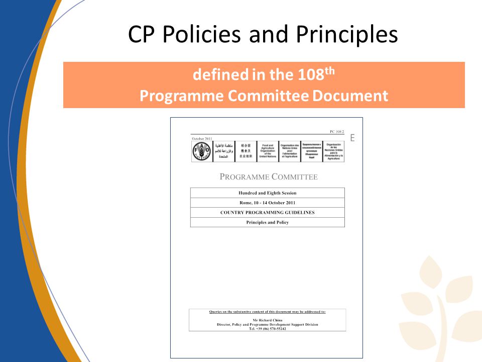 CP Policies and Principles defined in the 108 th Programme Committee Document
