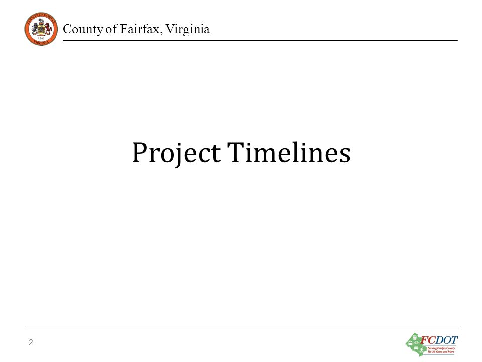 County of Fairfax, Virginia Project Timelines 2