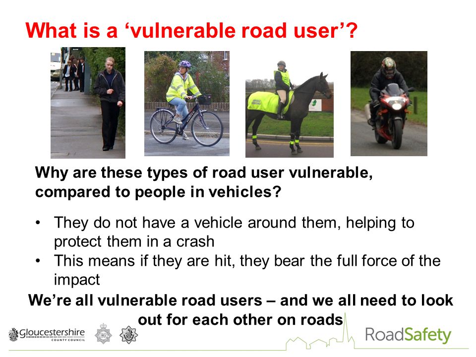 What is a ‘vulnerable road user’.