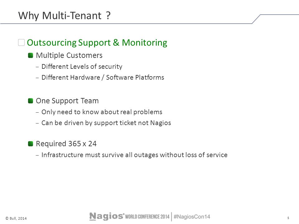 1 © Bull, 2014 October 14th 2014 Dave Williams Technical Architect Multi-Tenant  Nagios Monitoring. - ppt download