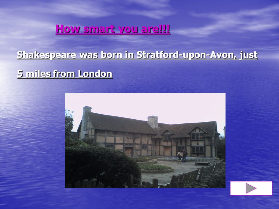 Born in stratford upon avon. Стратфорд-апон-эйвон Шекспир. Стратфорд-апон-эйвон на английском. William Shakespeare was born in Stratford-upon-Avon. Стратфорде-на-Эйвоне 1616.