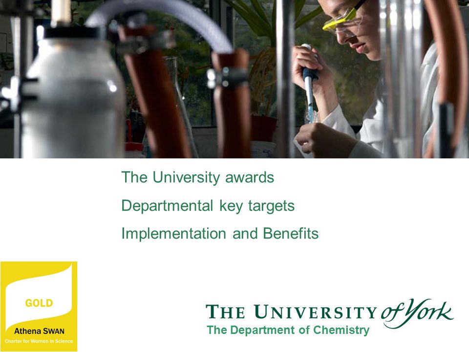 The University awards Departmental key targets Implementation and Benefits The Department of Chemistry