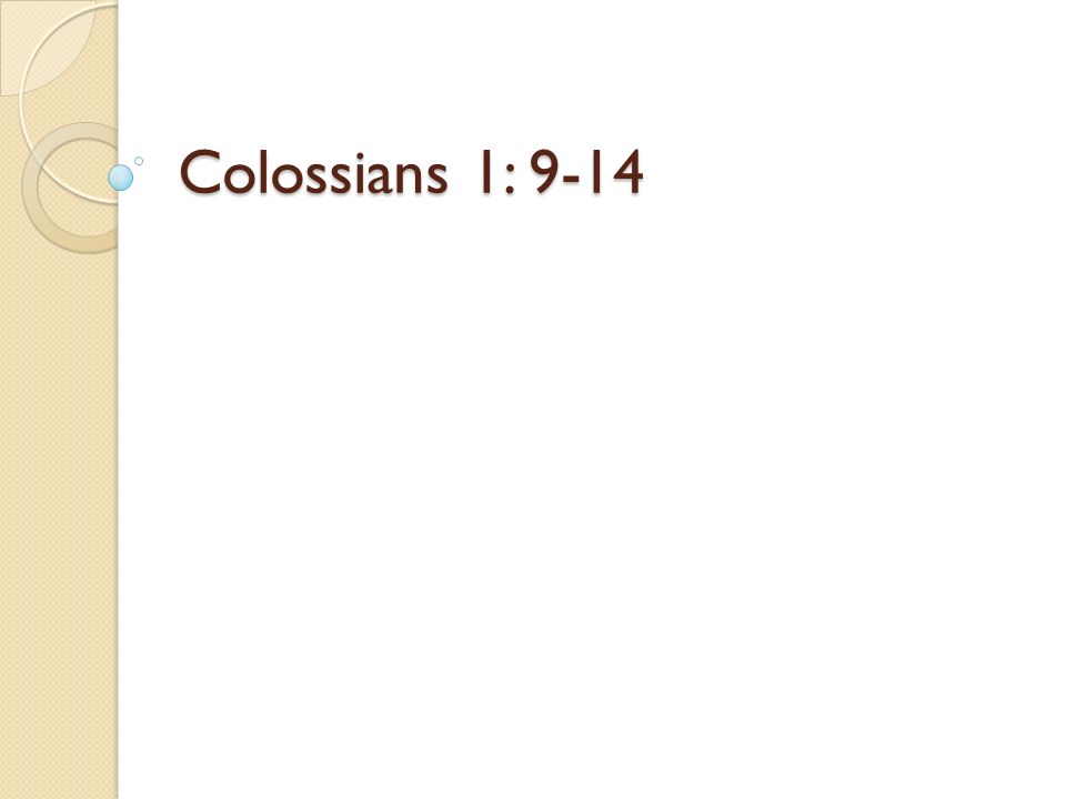 Colossians 1: 9-14