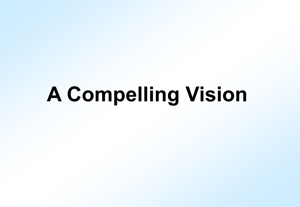 A Compelling Vision