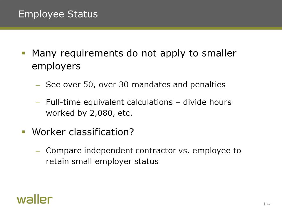 © 2012 Waller Lansden Dortch & Davis, LLP. All Rights Reserved. Impact of the Affordable Care Act Nashville Association for... 