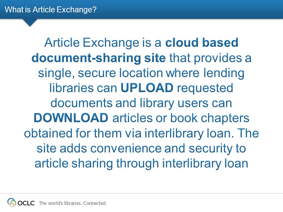 The world’s libraries. Connected. What is Article Exchange