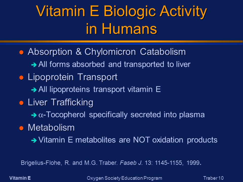 Vitamin E Oxygen Society Education Program Traber 1 Regulation of Vitamin E,  a Nutritional Antioxidant Maret G. Traber, Ph.D. Department of Nutrition &  - ppt download