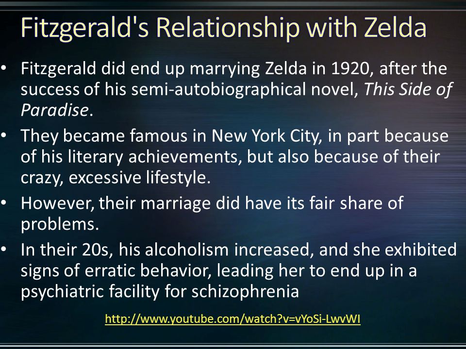 Fitzgerald did end up marrying Zelda in 1920, after the success of his semi-autobiographical novel, This Side of Paradise.