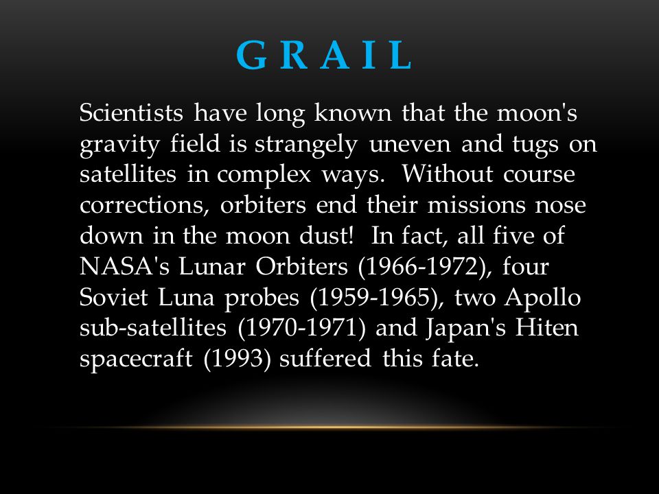 Gravity Recovery and Interior Laboratory G R A I L. - ppt download