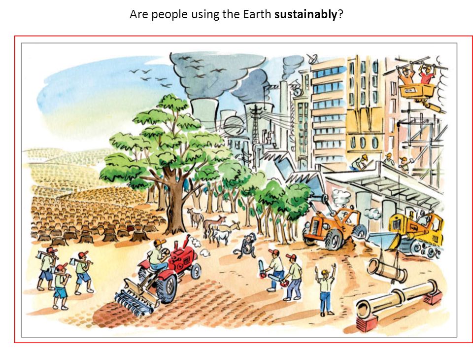 Are people using the Earth sustainably