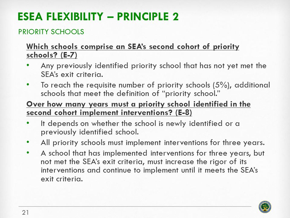 ESEA FLEXIBILITY – PRINCIPLE 2 Which schools comprise an SEA’s second cohort of priority schools.