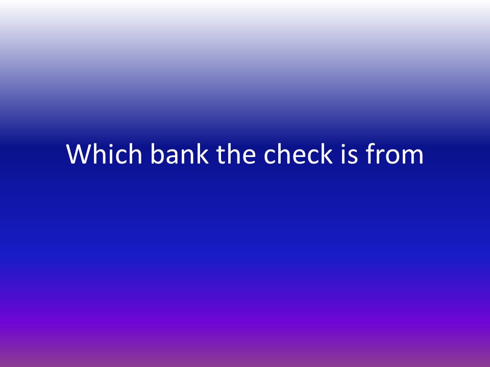 Which bank the check is from