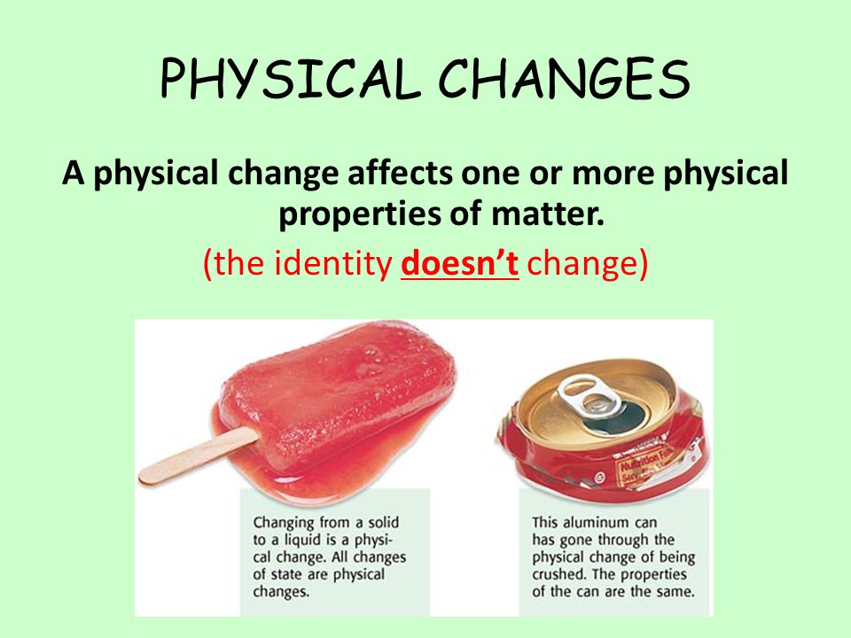 Physical chemical. Physical changes. Physical and Chemical changes. The States of matter have different physical properties. Physical shop перевод.