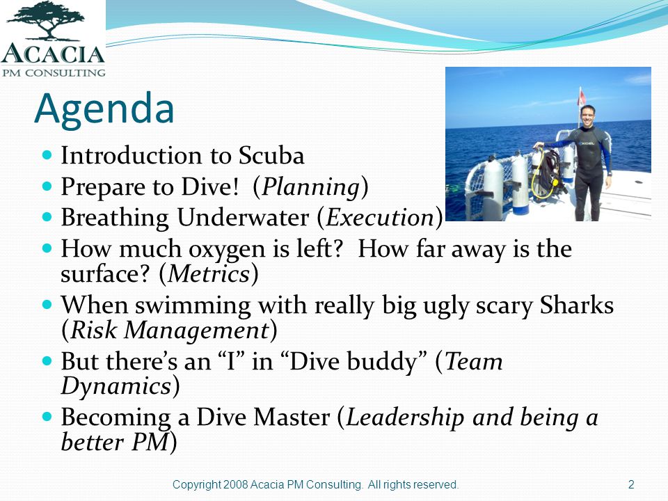 Agenda Introduction to Scuba Prepare to Dive.