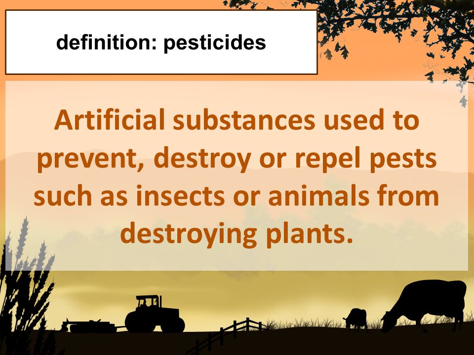Artificial substances used to prevent, destroy or repel pests such as insects or animals from destroying plants.